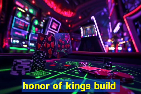 honor of kings build